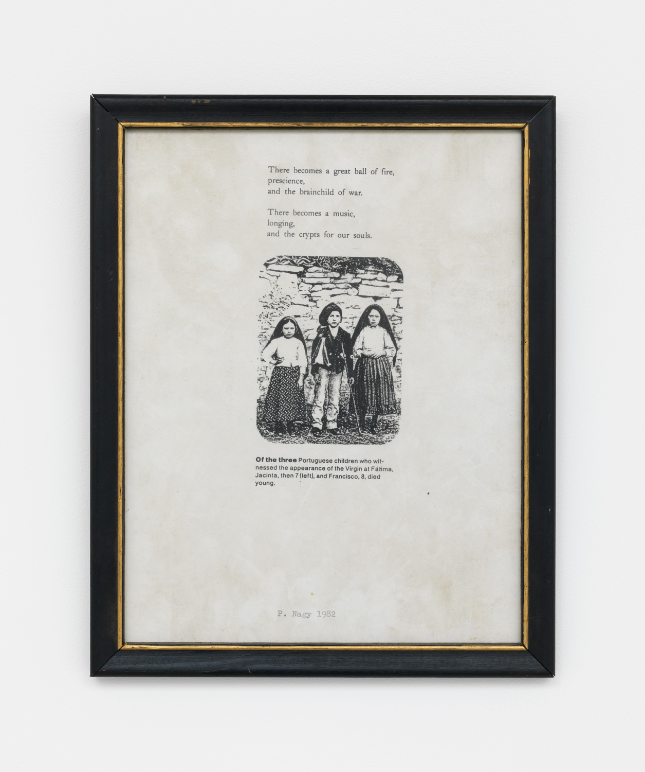 Peter Nagy, [There becomes a great ball of fire], 1982, black and white photocopy with typewritten signature, 11h x 8.50w in.